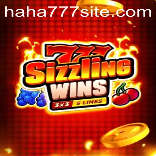 Experience the Thrills of 777sizzlingwins with a Touch of Haha777